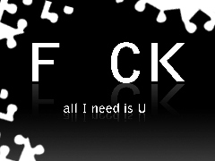 Is, Need, All, U, I