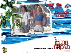 pomost, Brittany Daniel, Club Dread, Lucy Liu