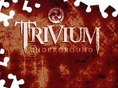 Underground, Trivium